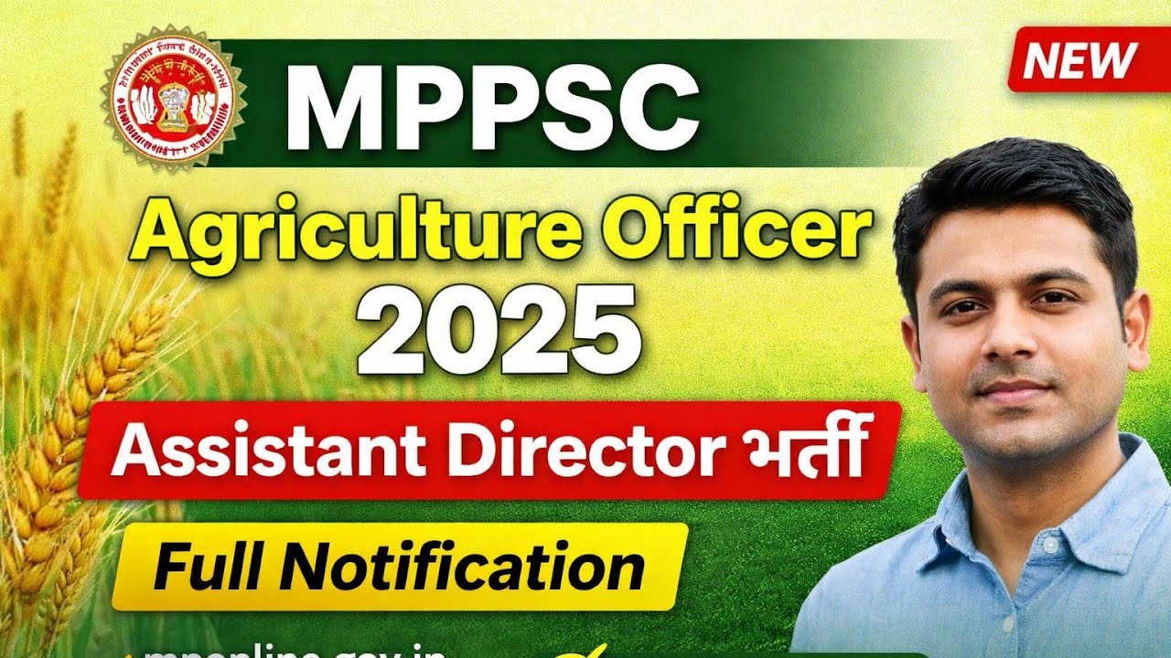 MPPSC Assistant Director Farmer Welfare & Agriculture Development Recruitment 2025 |