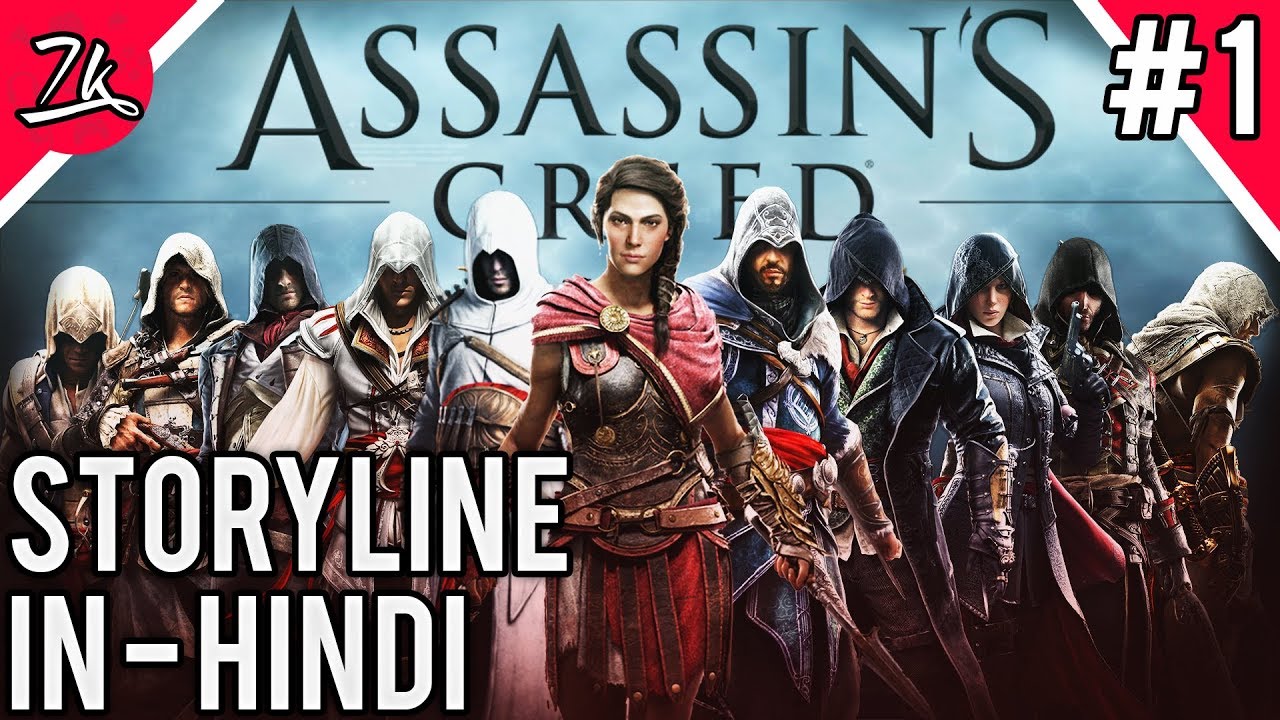 Assassin's Creed Storyline So Far in Hindi | Part 1 (2018)