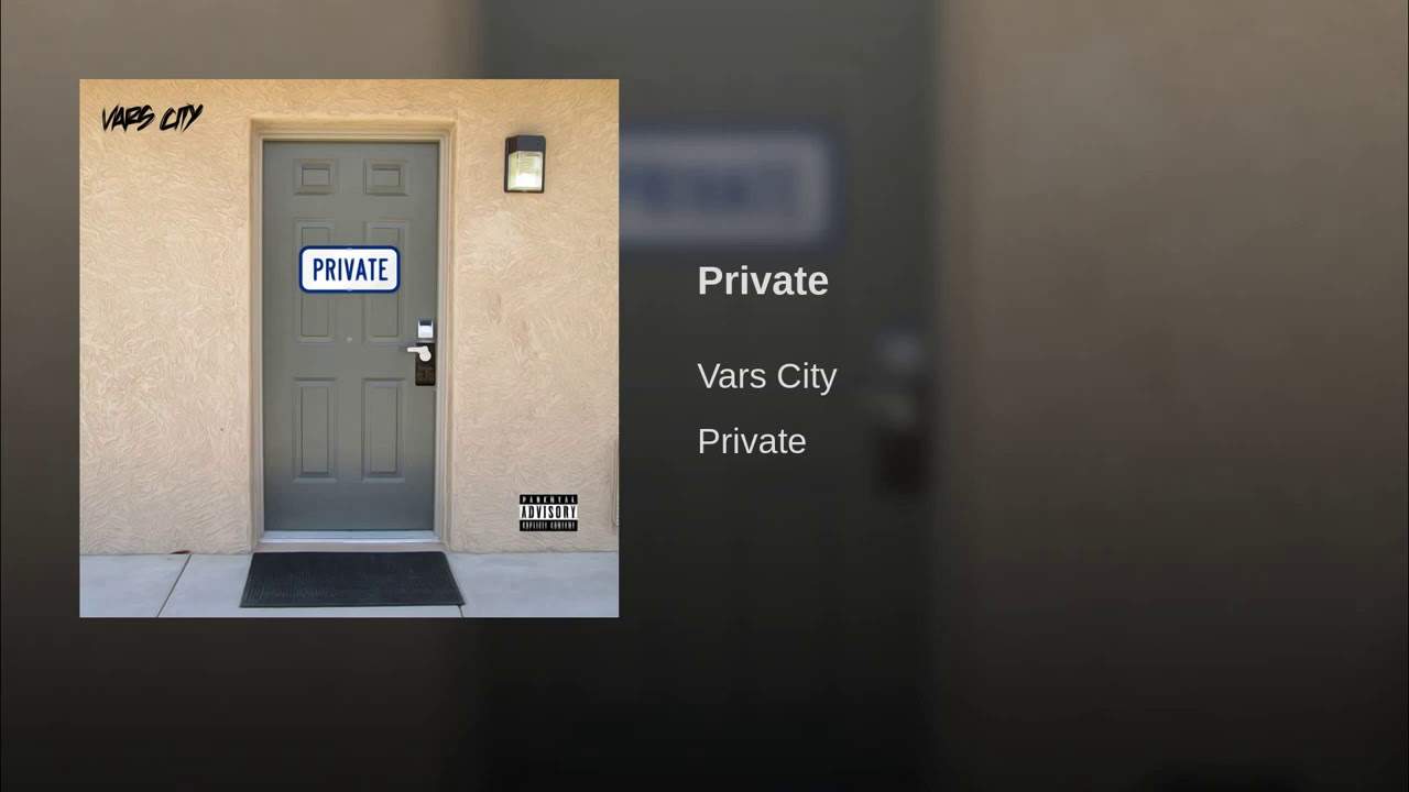 Vars City - Private - On Spotify and Apple Music