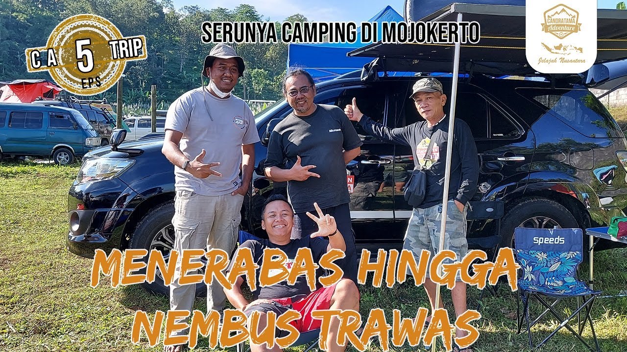 CAMPERVAN TRAWAS  DIAPIT GUNUNG WELIRANG DAN GUNUNG PENANGGUNGAN BERSAMA FITRA AKBAR DAN CVI