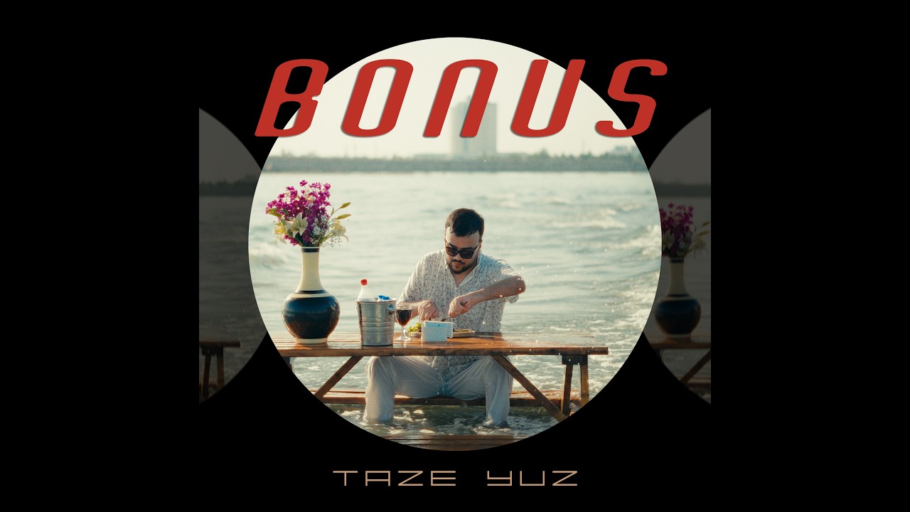Taze Yuz - BONUS (Official Music Video)