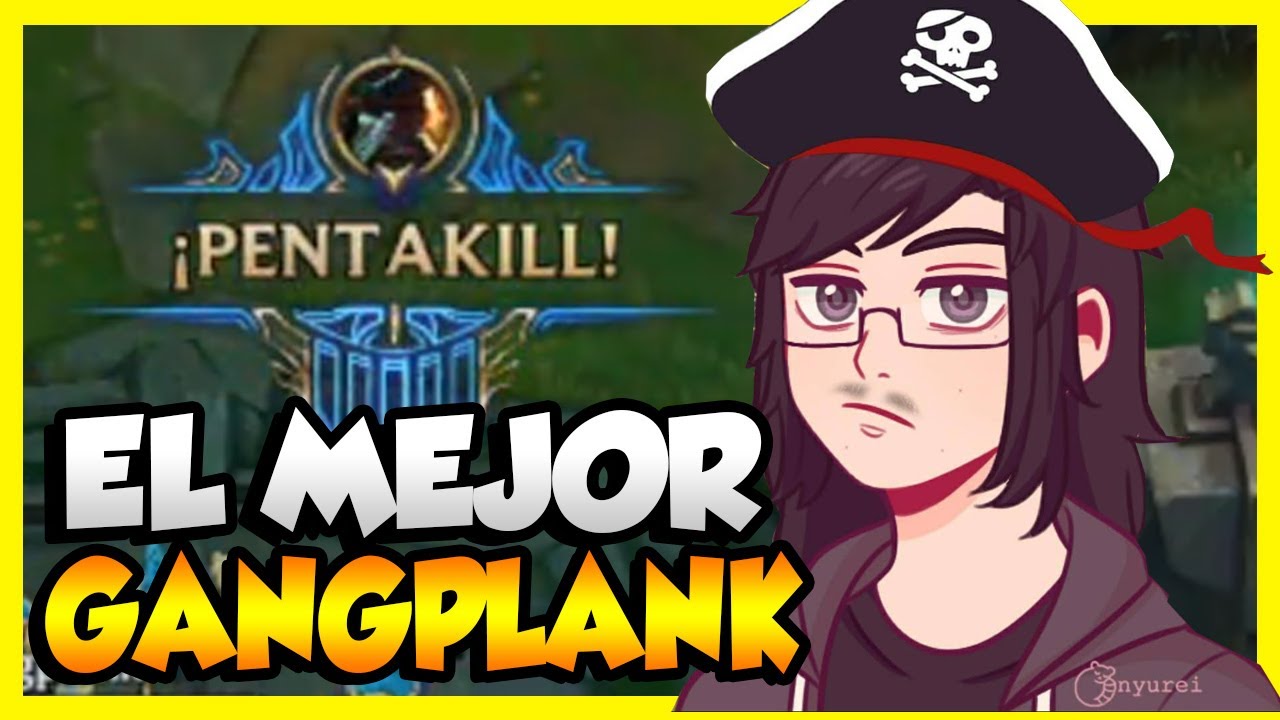 PENTAKILL CON GANGPLANK VS ESMERALDITAS | LEAGUE OF LEGENDS.