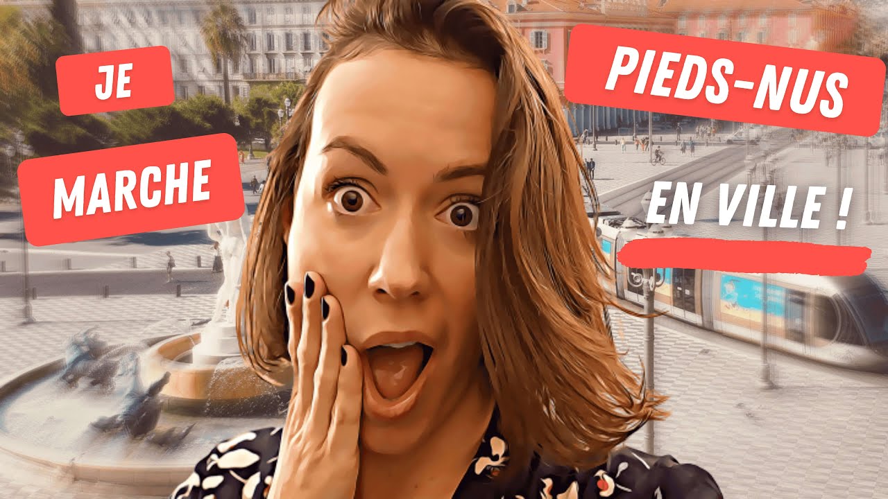 Je teste la marche pieds-nus en ville !