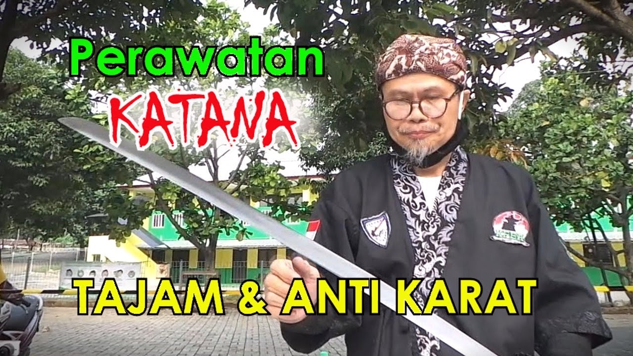 Cara Merawat Pedang Katana | Tajam & Anti Karat