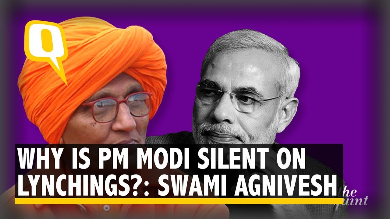 Swami Agnivesh Exclusive: 'Why is PM Modi silent on the issue of lynchings?' | The Quint