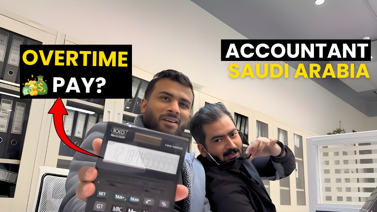 Accountant Overtime Pay in Saudi Arabia | How Much an Accountant Really Earns? 🇸🇦