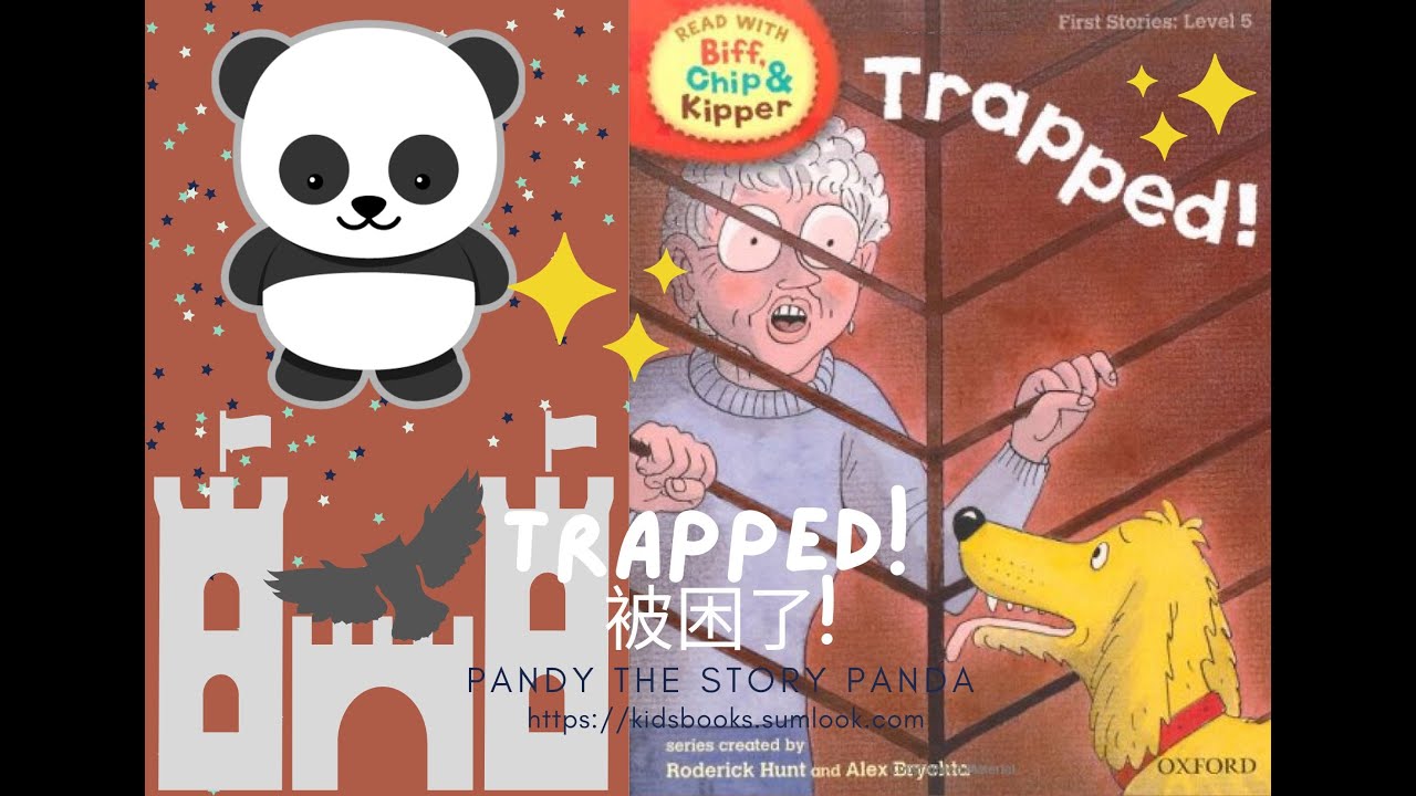 Trapped! 被困了! (Oxford Reading Tree Level 5) : 祖母在玩捉迷藏時，被困在一個閘門後面，她可以成功逃出嗎?