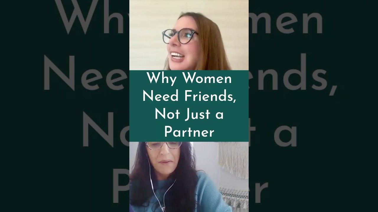 YOU NEED FEMALE FRIENDS