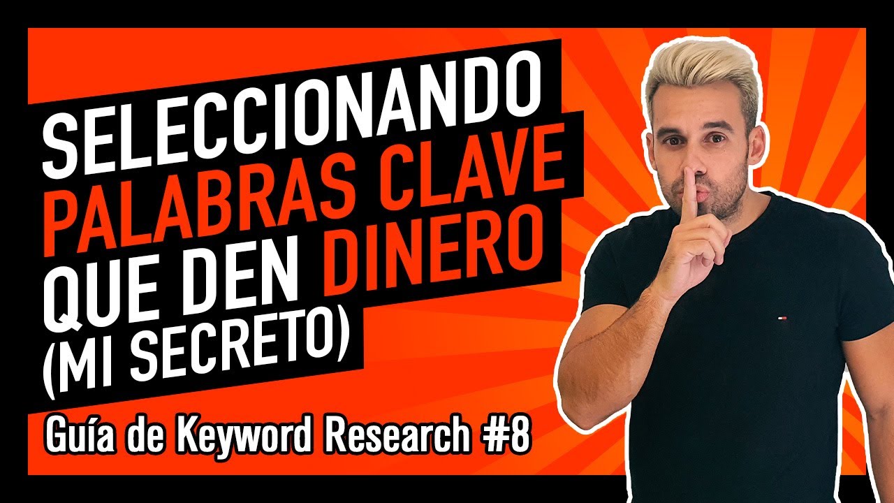 🔍 KEYWORD RESEARCH: Filtra, Clasifica y Prioriza tus Palabras Clave (Tutorial Keyword Research #8)