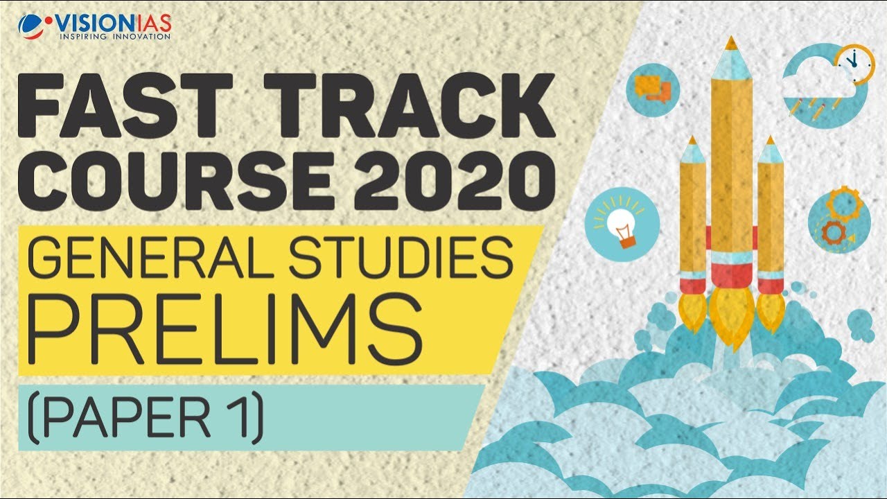 Fast Track Course for GS Prelims 2020 | Starting 18th Dec, 1 PM