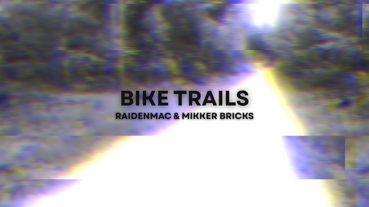 RaidenMac & Mikker Bricks - Bike Trails (Official Video)
