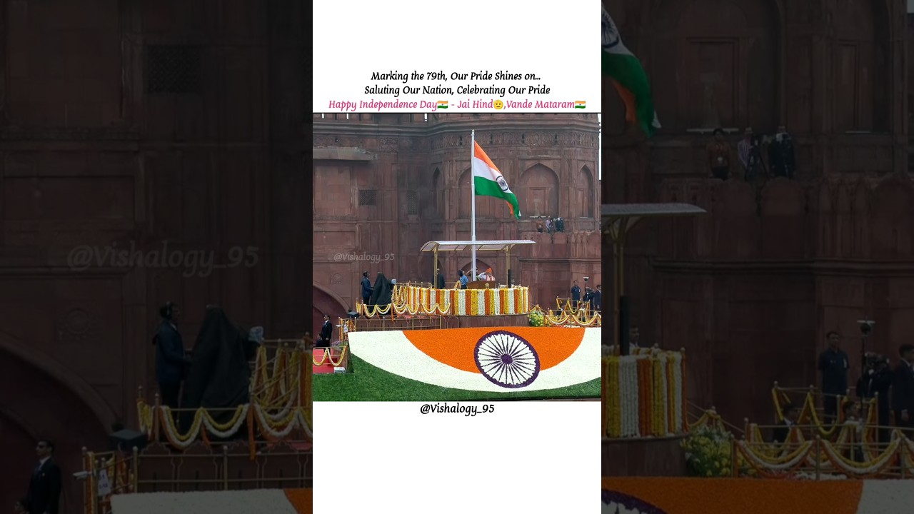 🇮🇳Happy Independence Day - Vande Mataram🇮🇳 #india #vishalogy_95 #independenceday #15august #redfort