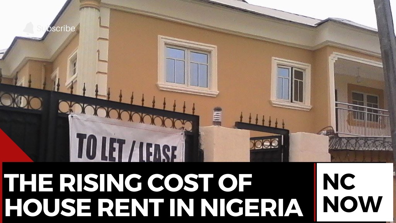 Nigerians Decry Rising Cost of House Rent in Nigeria