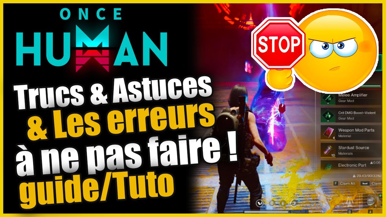 TRUCS & ASTUCES SUR ONCE HUMAN - Once Human Guide/Tuto FR