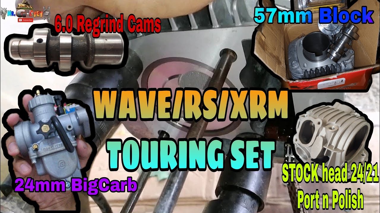 Buhay DIY - Wave125 Touring Set 57mm Block 6.0 Cam + 24mm BigCarb ( FULL VIDEO )