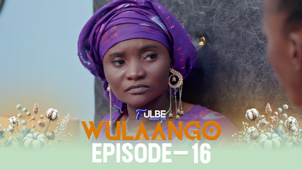 Série WULAANGO Episode 16 Saison 01