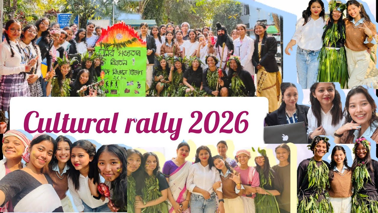 Cultural rally ♡   Devicharan Barua Girls' College 2026, Jorhat .💗🌙 