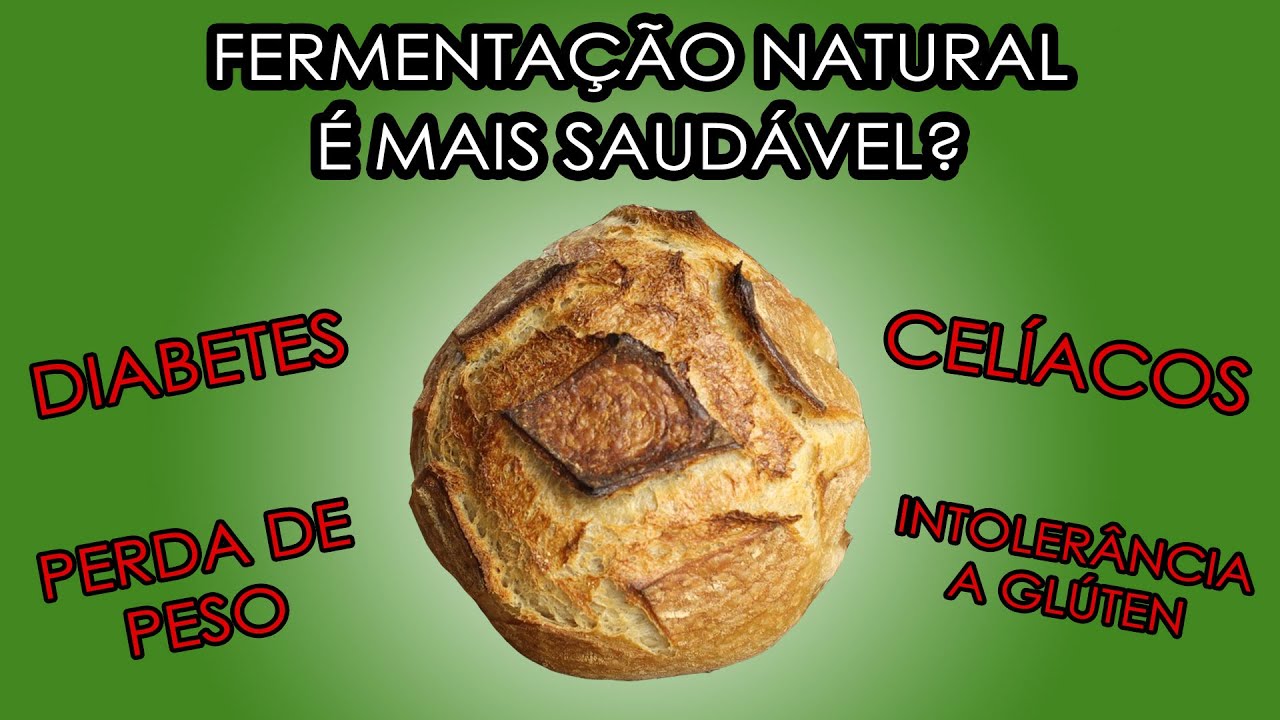 Pão de fermentação natural é mais saudável? | DIABETES, CELÍACOS, EMAGRECIMENTO