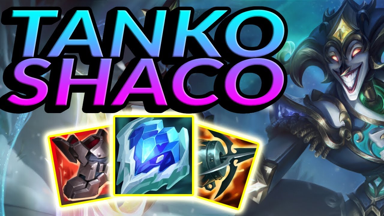 TANKO SHACO IS BACK - THEY CAN'T KILL ME TANK SHACO JUNGLE S15