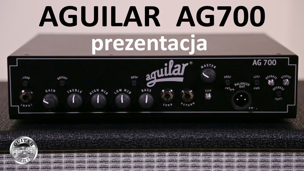 AGUILAR AG700 prezentacja wzmacniacza w GUITAR STORIES