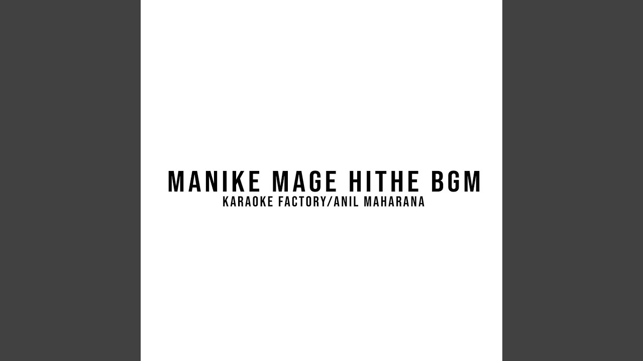 Manike Mage Hithe BGM (Instrumental)