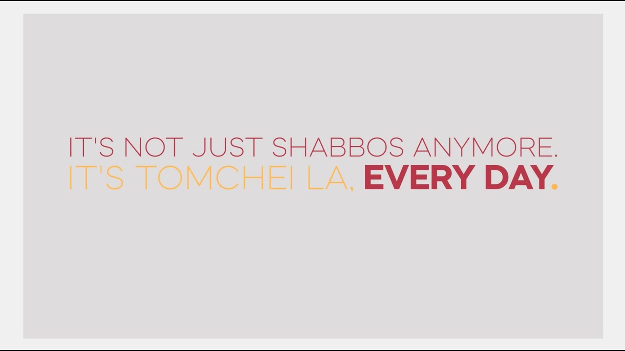Tomchei LA Every Day Fundraiser