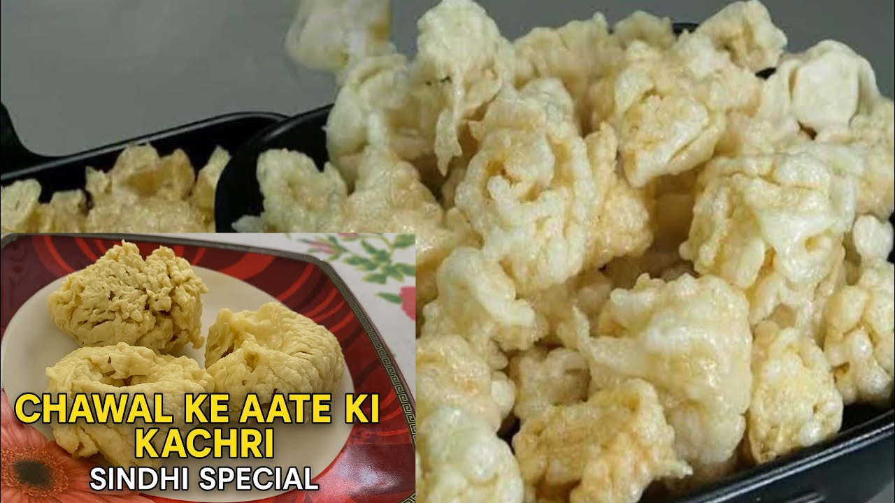 Chawal ke aate ki kachri | Sindhi special recipe in sindhi by Hindu Sindhi kitchen | Delicious 😋
