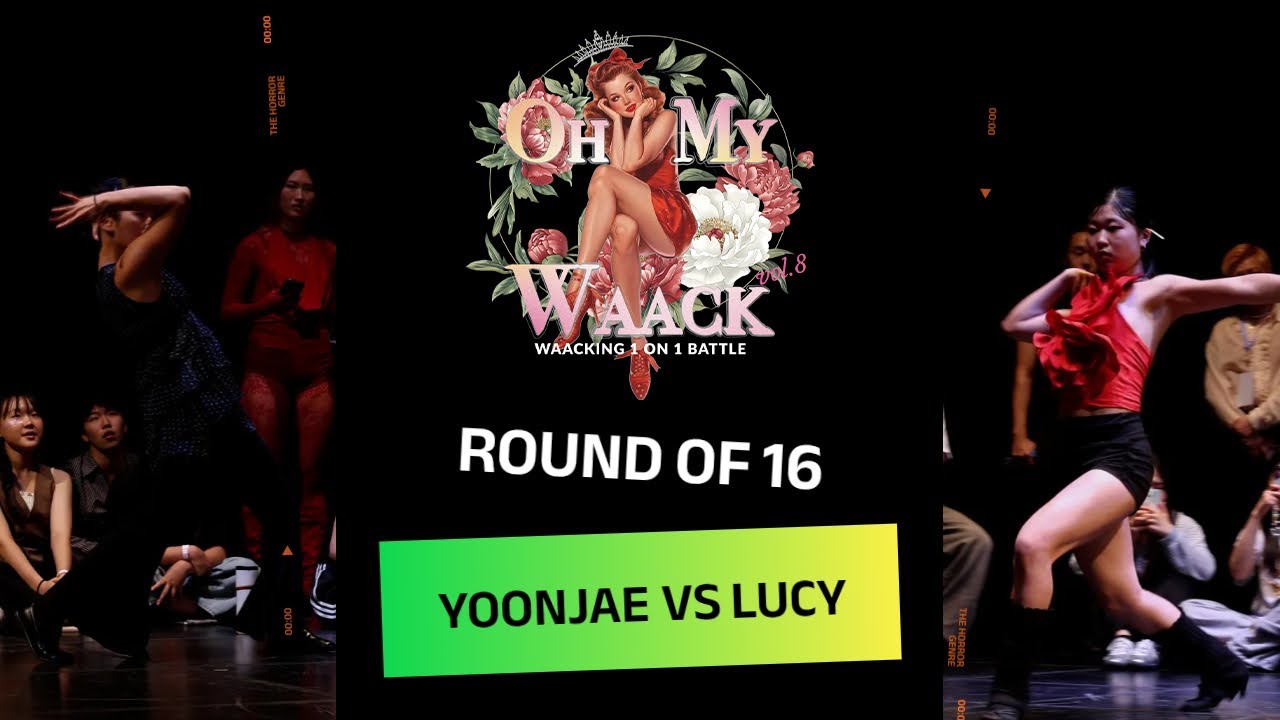 Oh My Waack Vol.8 Battle BEST16 YOONJAE VS LUCY