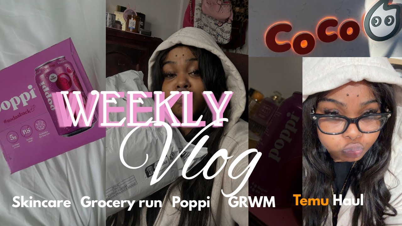 Weekly Vlog♓️| Grocer run, Shoppers run, Dollarama, Temu Haul, Amazon Review+ GRWM ft Poppi