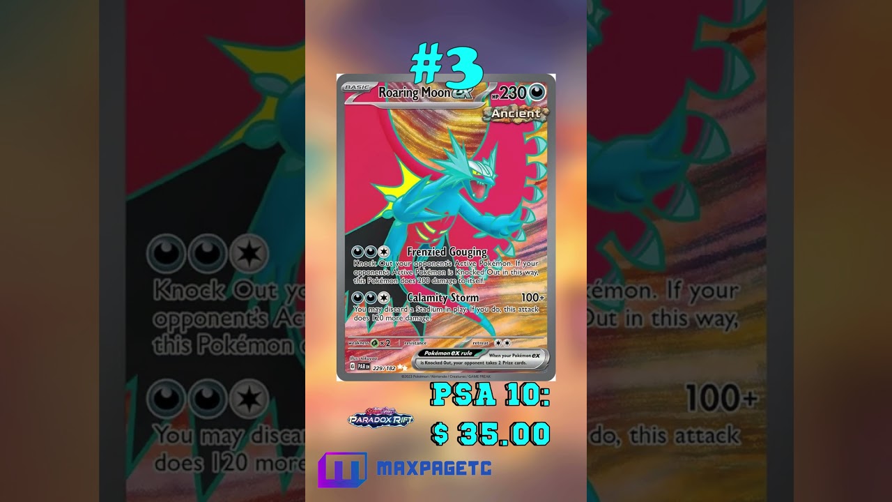 Top 5 Roaring Moon Pokémon Cards 