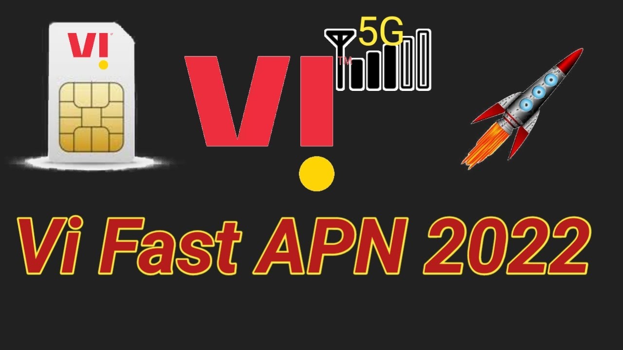 Vi Apn settings for fast internet | vi latest apn 2022