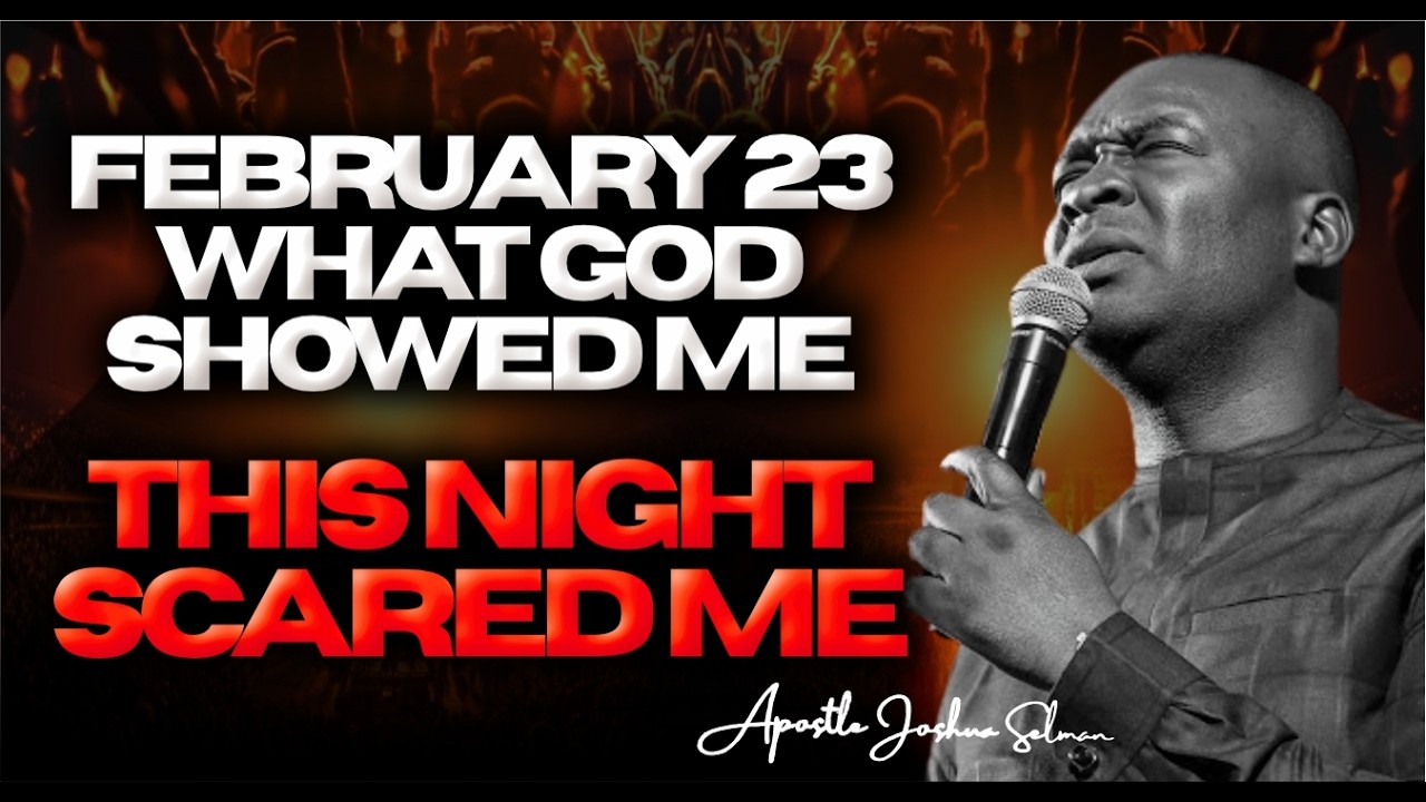 WHAT GOD SHOWED ME THIS NIGHT SCARED ME || APOSTLE JOSHUA SELMAN || FEB 23 2016 || KOINONIA GLOBAL