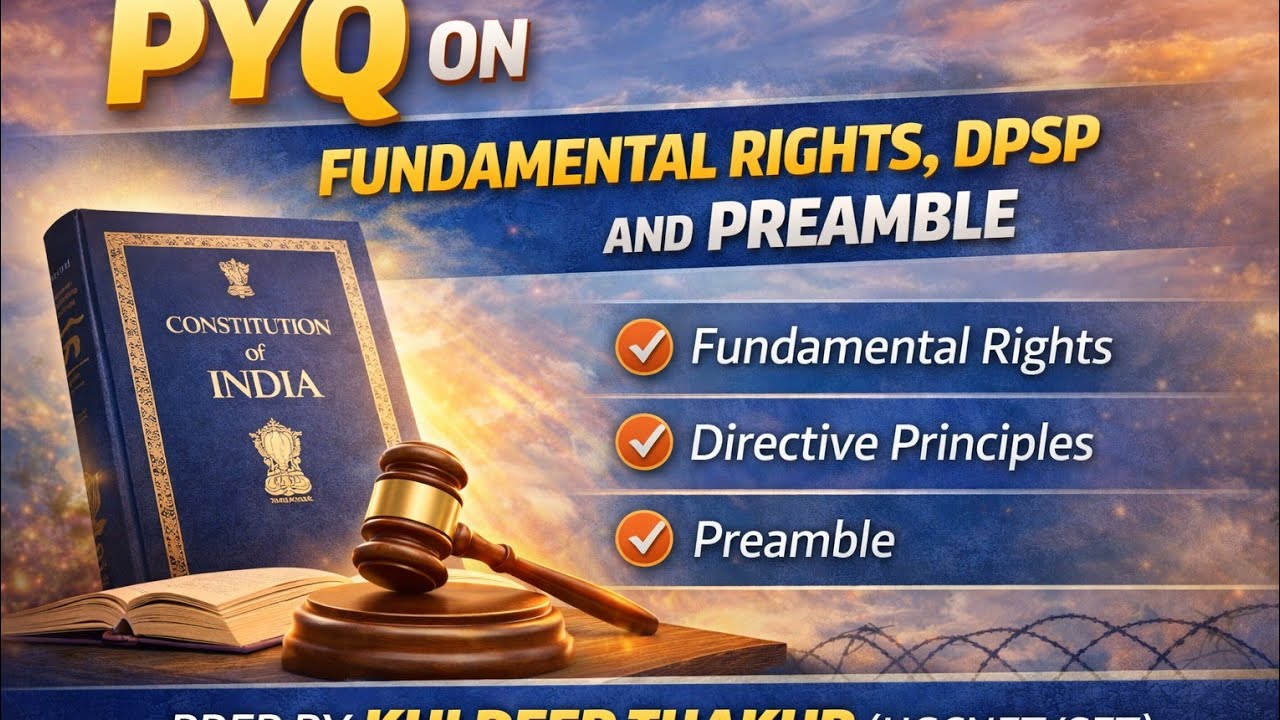 PYQ ON FUNDAMENTAL RIGHT,DPSP AND PREAMBLE IMPORTANT FOR ALL COMPETITIVE EXAMS 