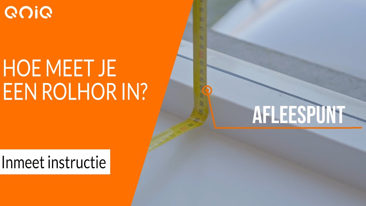 Hoe meet je een rolhor in? | Inmeet instructie raamhor