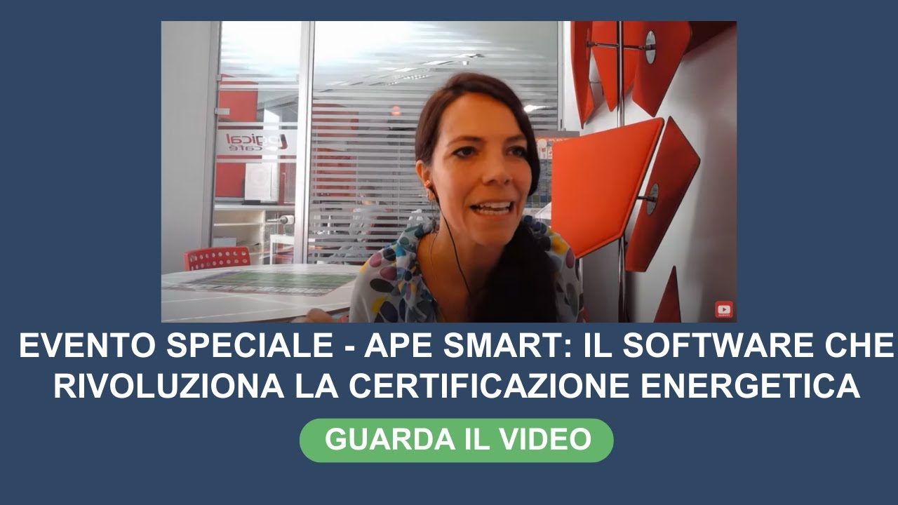 Evento speciale - APE SMART: il software che rivoluziona la certificazione energetica