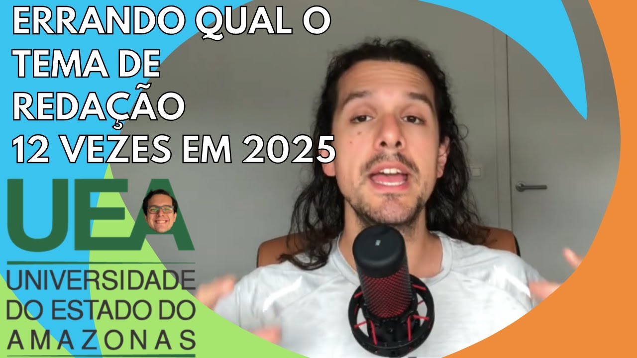 UEA 2025 acesso 2026 Macro, SIS 2 e SIS 3 - Sugestões e apostas de tema de redação | Redaçandro