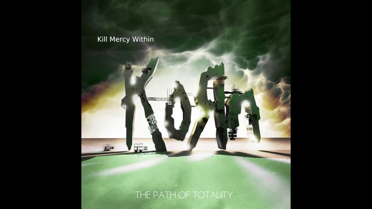 Let's Take Another Path Of Totality [Korn Full Album Remix]
