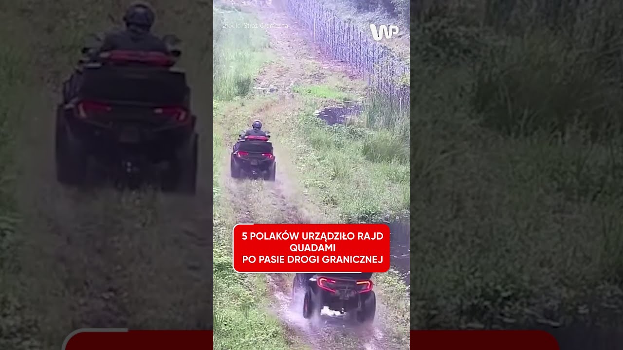 Pojechali na rajd wzdłuż granicy. Wszystko się nagrało