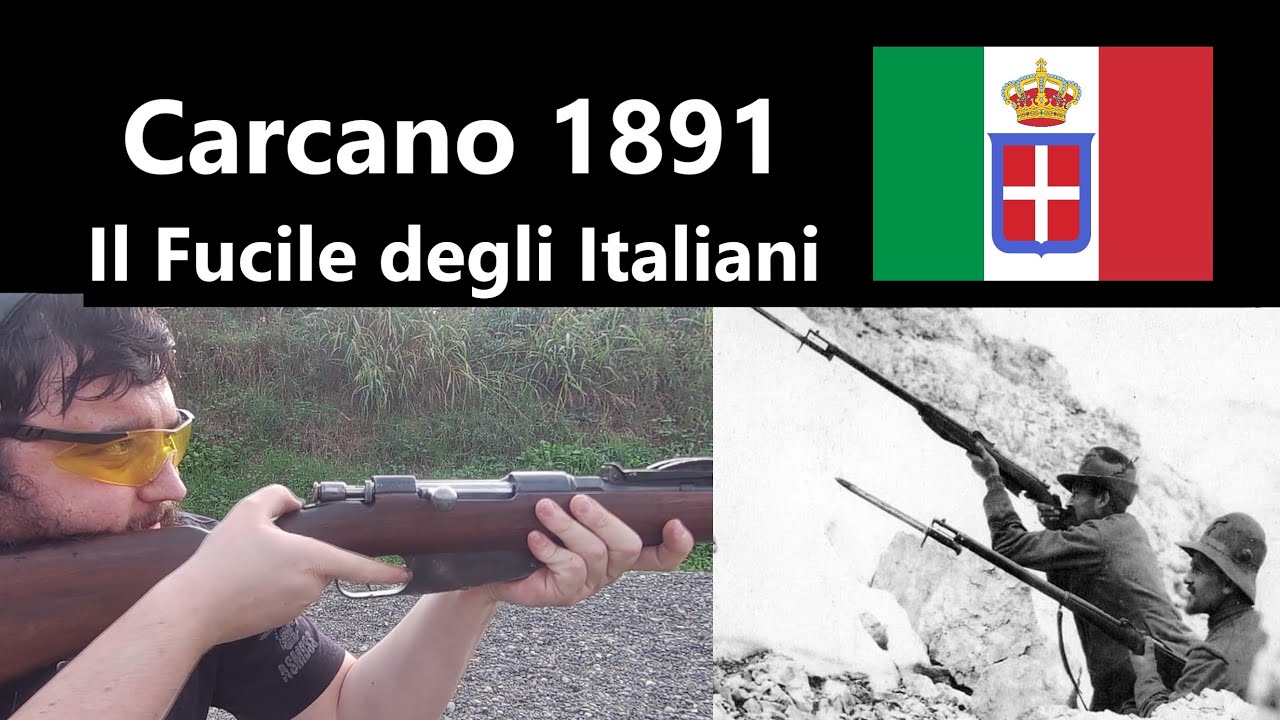 Carcano 1891 - Il Fucile degli Italiani