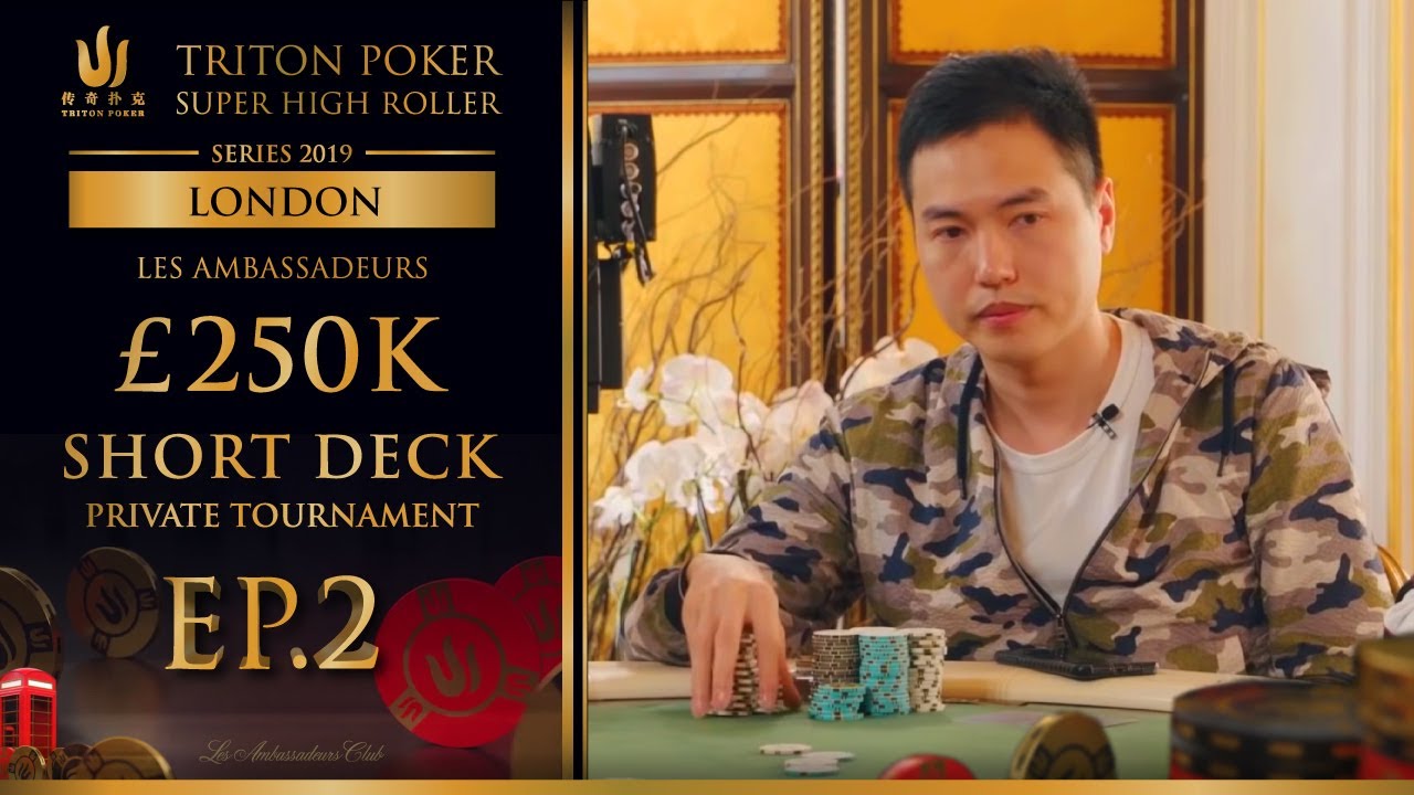 £4.8M 1st Place! £250k Les Ambassadeurs Short Deck Private Tournament 2019 Final Table - Episode 2
