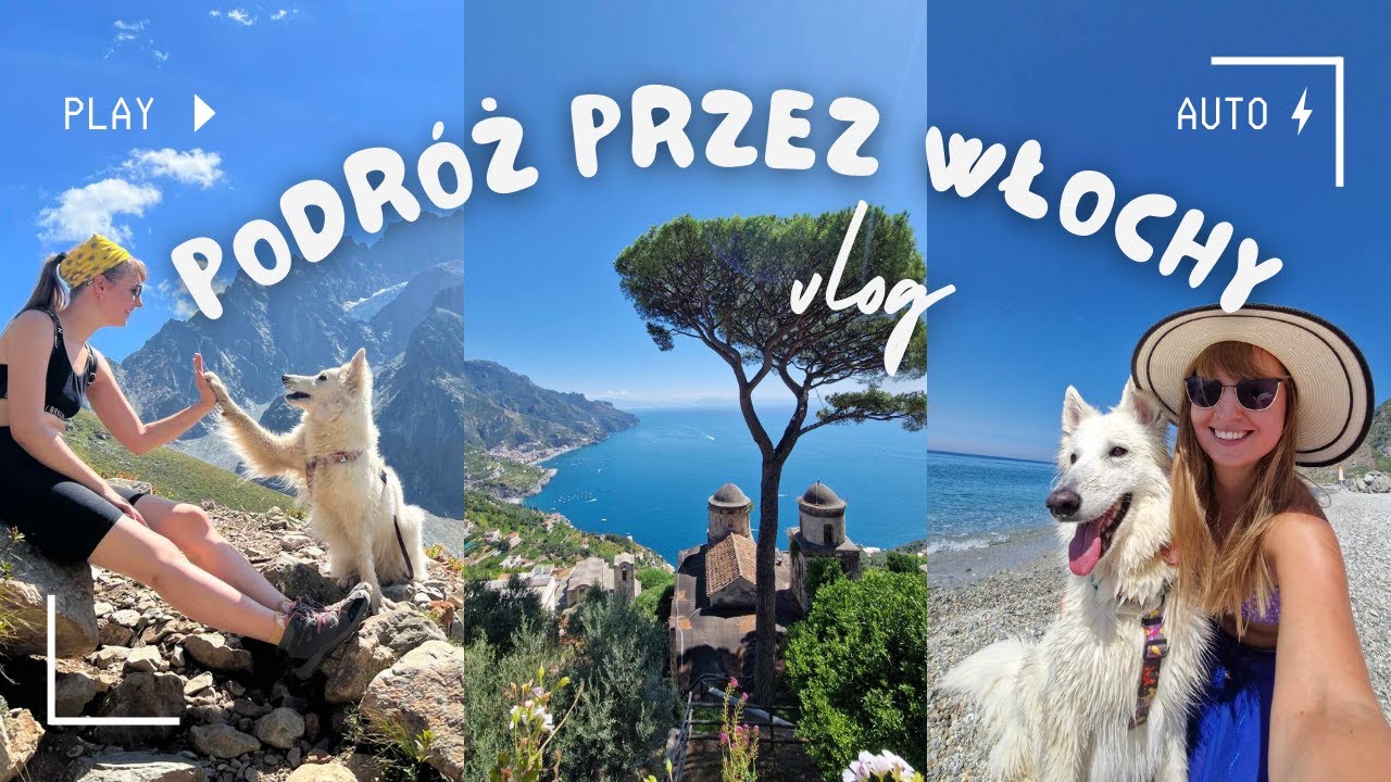 Vlog z Włoch - Nasza podróż przez słoneczną Italię z psem