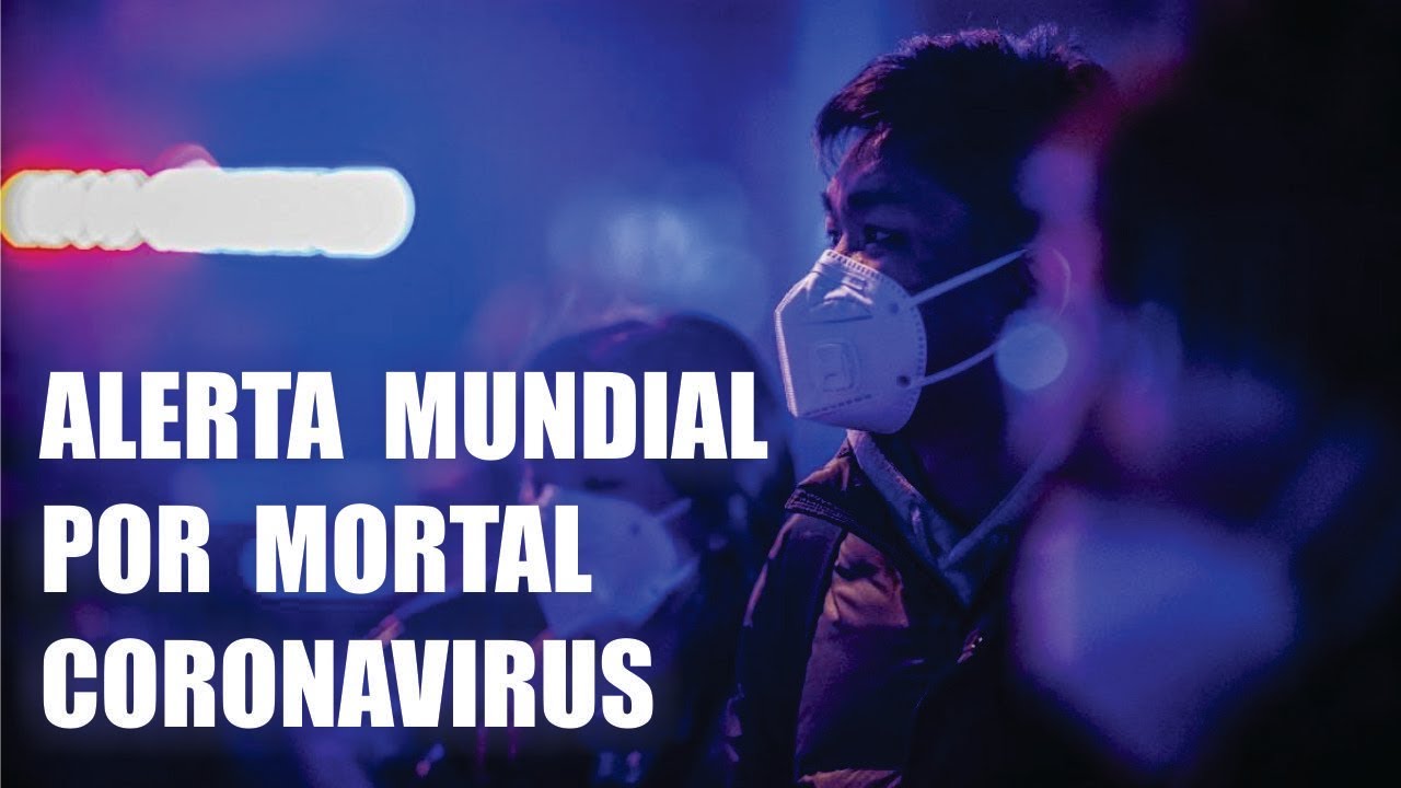 CORONAVIRUS 2020: MORTAL VIRUS 🏥 💀 &iquest;QU&Eacute; ES Y C&Oacute;MO PREVENIR EL CORONAVIRUS?