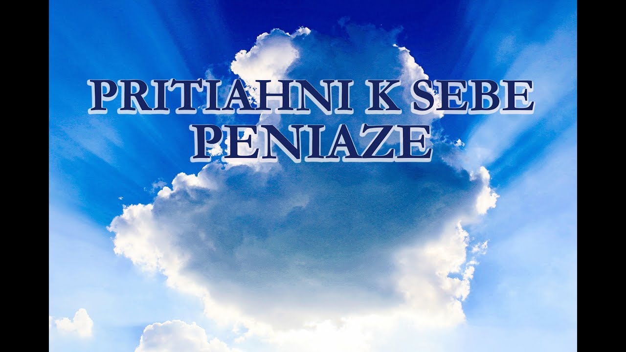 Pritiahni k sebe peniaze - Hlboká meditácia na manifestovanie peňazí