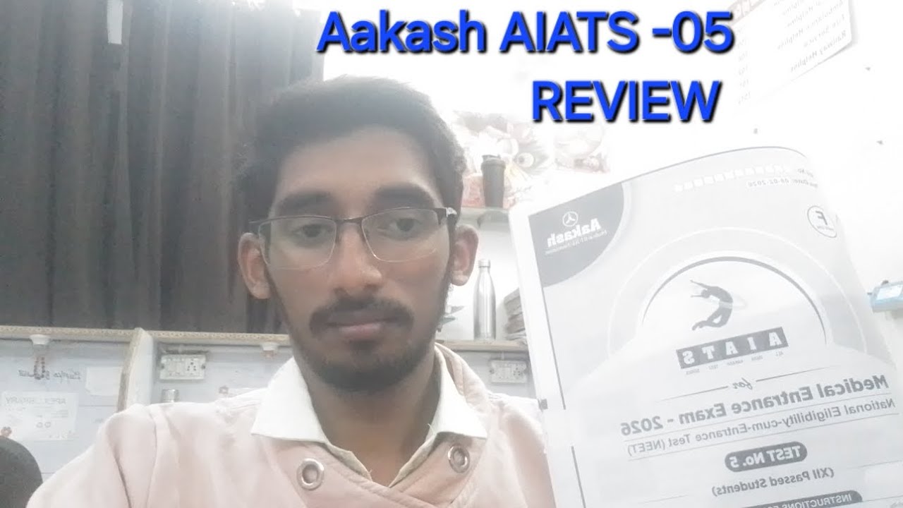 Aakash Aiats -05 review #neet