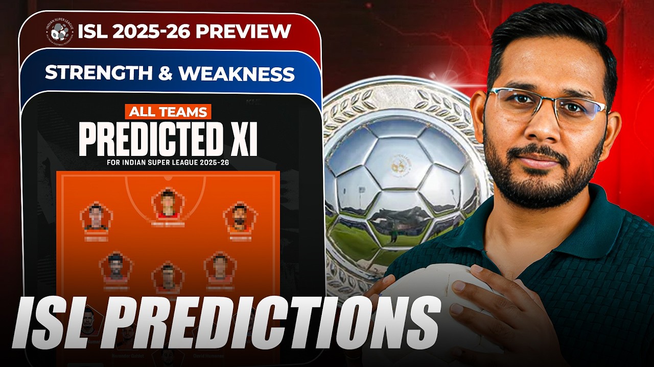 ISL 2025-26 Predictions | Longterm furture of ISL | No Luck in AFC U-17 Asian Cup Draw | EP 203