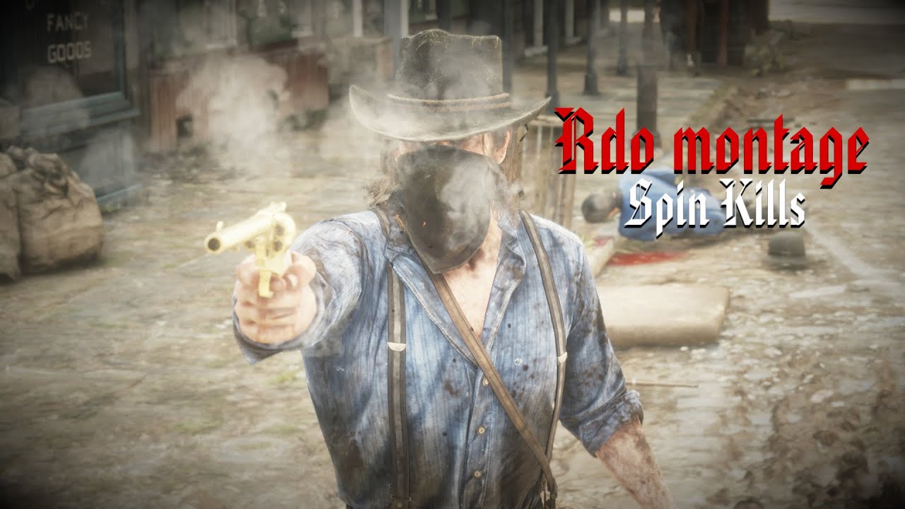 SPIN KILLS - RDO PVP MONTAGE (Red Dead Online)
