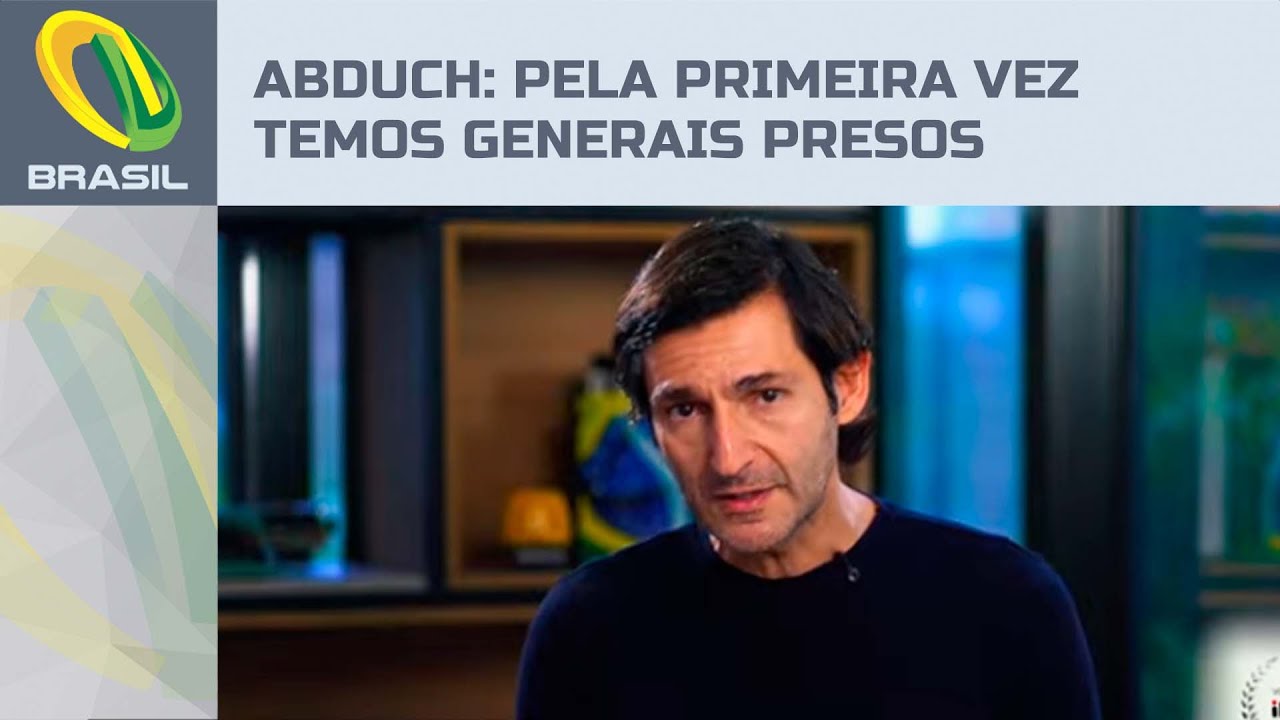 Tom&eacute; Abduch: Pela primeira vez na hist&oacute;ria do Brasil temos generais presos