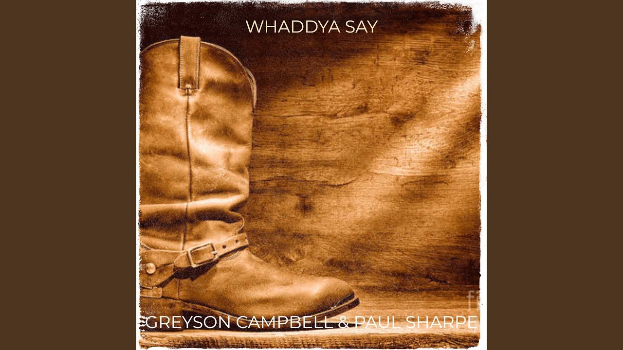 Whaddya Say