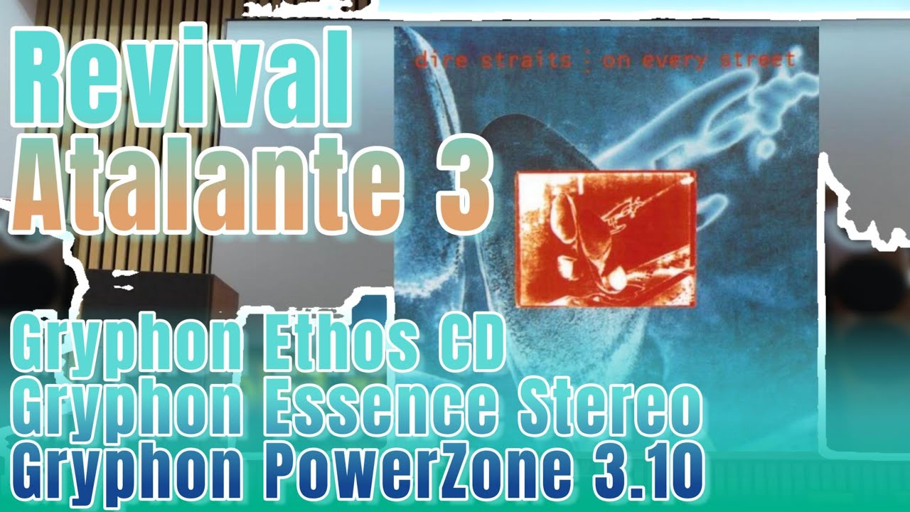 Dire Straits - You And Your Friend - Revival Audio Atalante 3 + Gryphon PowerZone 3.10 + Gryphon Set