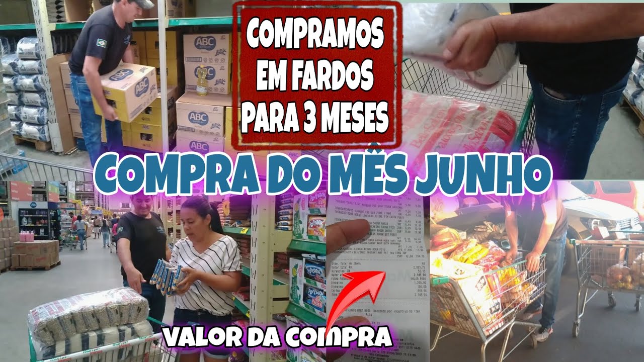 ✳️FAZENDO ECONÔMIA COMPRAMOS EM FARDOS PARA 3 MESES✳️COMPRAS DO MÊS DE JUNHO 2023